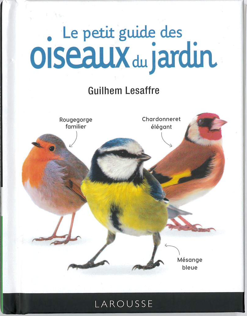 Petit Guide des Oiseaux du Jardin