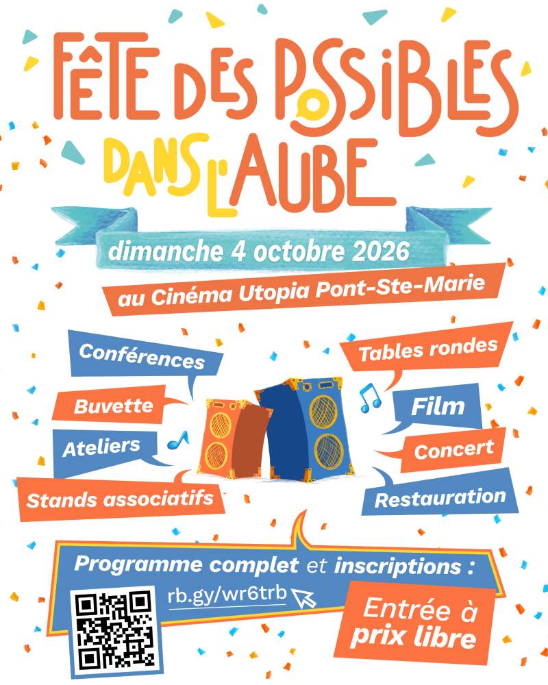 fete des possibles aube 04 octobre 2026 reseaux